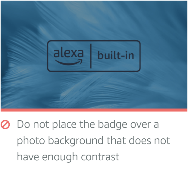 Do not place the badge over a photo background that does not have enough contrast
