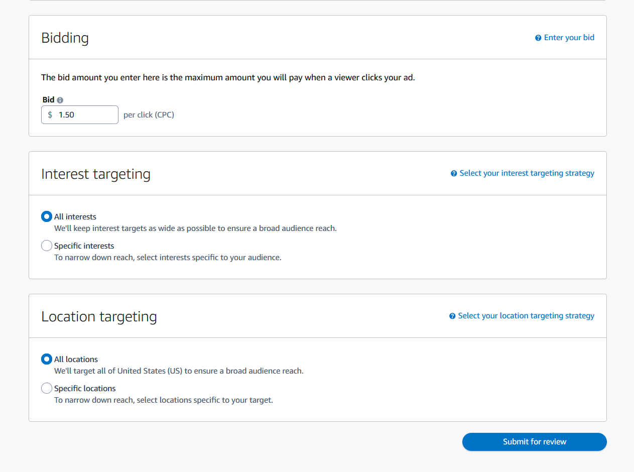 Selecting Bidding amount, Interest targeting, and Location targeting